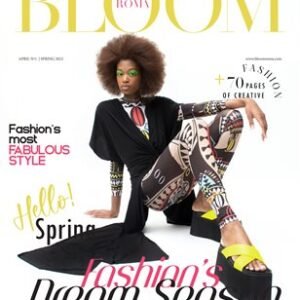 BLOOM Magazine | The April Fashion & Beauty Edition | Vol.1 | 2022 — BLOOM Magazine cover