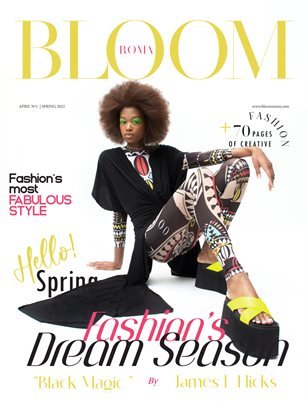 BLOOM Magazine — The April Fashion & Beauty Edition Vol. 1 2022 cover