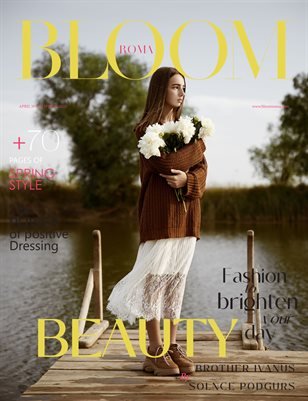 BLOOM Magazine — The April Fashion & Beauty Edition