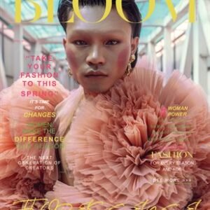 BLOOM Magazine | The April Fashion & Beauty Edition | Vol.20 | 2023 — BLOOM Magazine cover