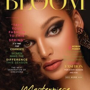 BLOOM Magazine | The April Fashion & Beauty Edition | Vol.30 | 2023 — BLOOM Magazine cover