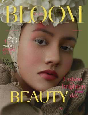 BLOOM Magazine — The April Fashion & Beauty Edition Vol. 7 2022 cover