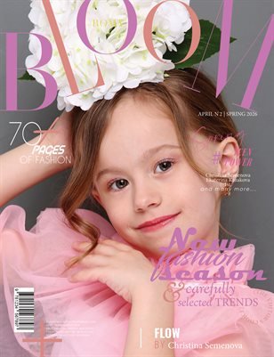 BLOOM Magazine — The April Teen Edition Vol. 2 2026 cover