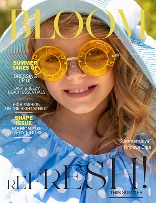 BLOOM Magazine — The August Fashion & Beauty Edition Vol. 13 2022 cover