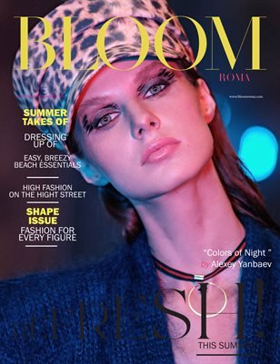 BLOOM Magazine — The August Fashion & Beauty Edition Vol. 4 2022 cover