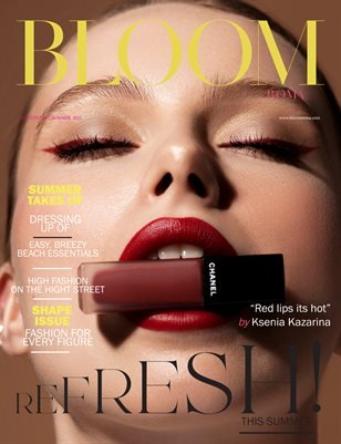 BLOOM Magazine — The August Fashion & Beauty Edition Vol. 5 2022 cover