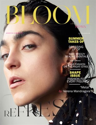BLOOM Magazine — The August Fashion & Beauty Edition Vol. 6 2022 cover