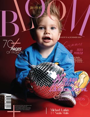 BLOOM Magazine — The August Teen Edition
