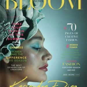 BLOOM Magazine | The July Fashion & Beauty Edition | Vol.15 | 2023 — BLOOM Magazine cover
