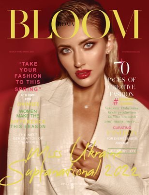 BLOOM Magazine — The March Fashion & Beauty Edition