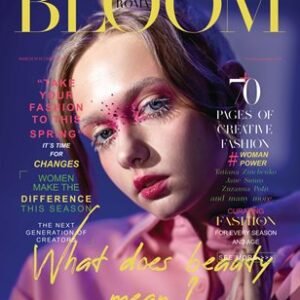BLOOM Magazine | The March Fashion & Beauty Edition | Vol.19 | 2023 — BLOOM Magazine cover