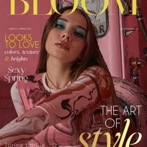 BLOOM Magazine | The May Fashion & Beauty Edition | Vol.2 | 2022 — BLOOM Magazine cover