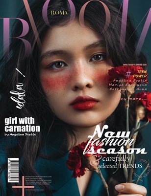 BLOOM Magazine — The April Teen Edition