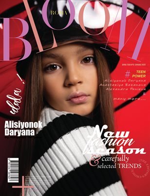 BLOOM Magazine — The April Teen Edition