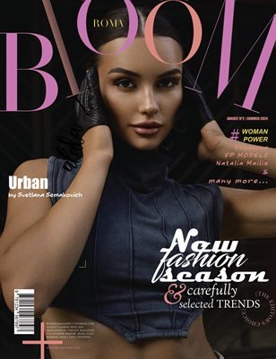 BLOOM Magazine — The August Fashion & Beauty Edition Vol. 2 2024 cover
