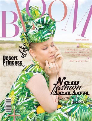 BLOOM Magazine — The August Teen Edition